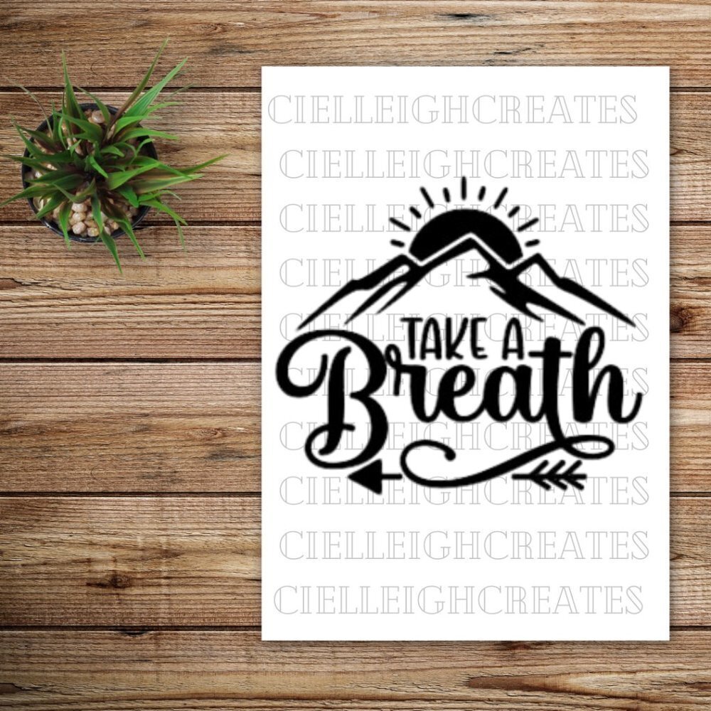 *2 for $20* Take A Breath vinyl decal Sticker Handcrafted Sun Over Mountain